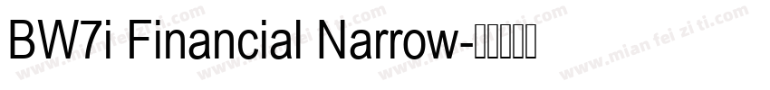 BW7i Financial Narrow字体转换